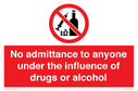no-admittance-to-anyone-under-the-influence-of-drugs-or-alcohol~
